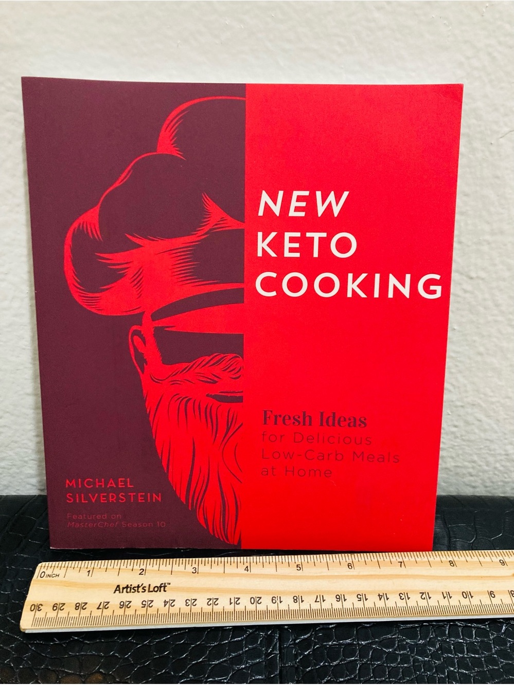 NEW New Keto Cooking BY Michael Silverstein Fresh Ideas for Delicious Low-Carb